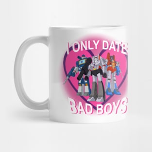 I Only Date Bad Boys -Decepticon High Command Mug